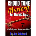 Chord Tone Mastery for Electric Bass