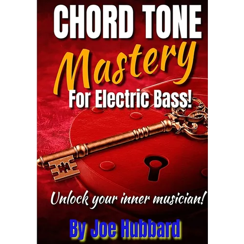 Chord Tone Mastery for Electric Bass