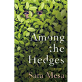 Among the Hedges