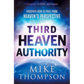 Third-Heaven Authority: Discover How to Pray from Heaven's Perspective