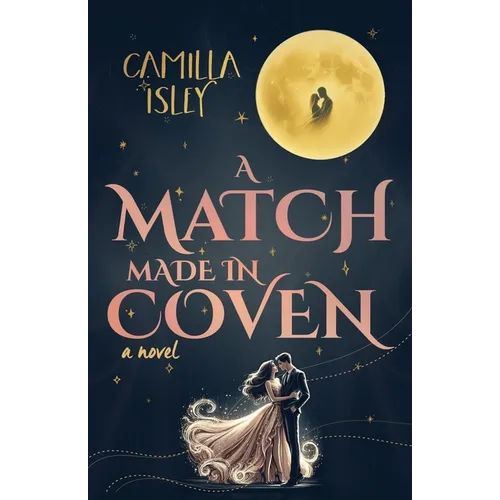 A Match Made in Coven: An Enemies to Lovers, Small Town, Fall Romance