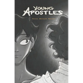 Young Apostles: Volume One of the Illustrated Biblical Series