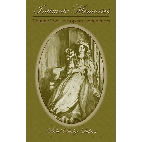 Intimate Memories, Volume Two: European Experiences