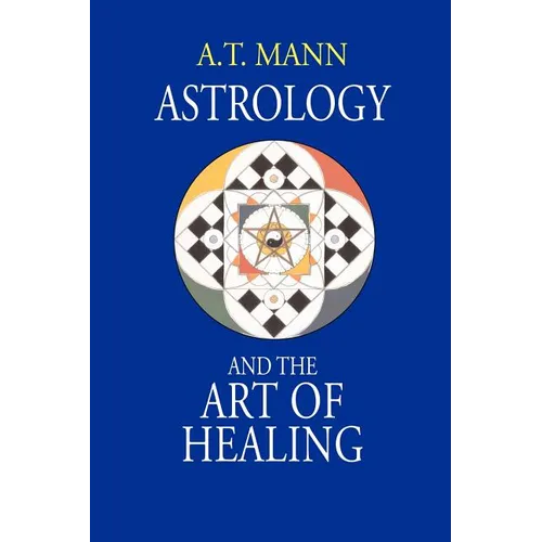 Astrology and the Art of Healing