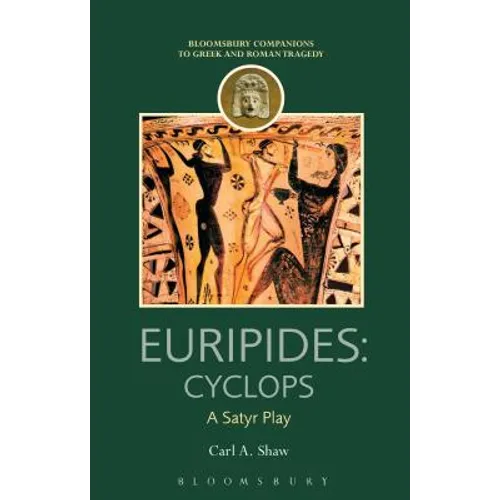 Euripides: Cyclops: A Satyr Play