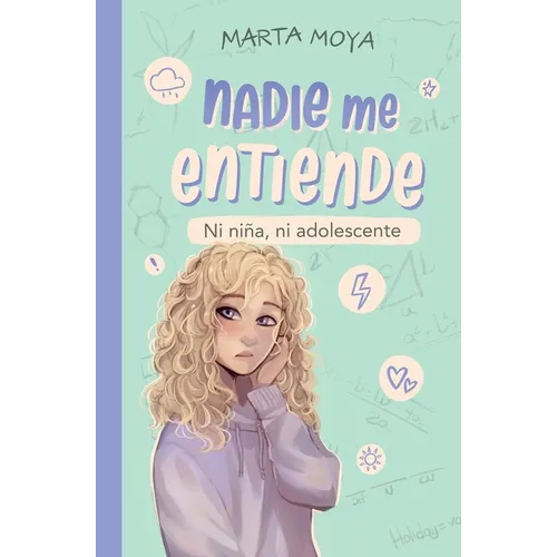 Nadie me entiende: Ni niña, ni adolescente