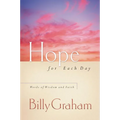 Hope for Each Day: Words of Wisdom and Faith (a 365-Day Devotional)