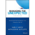 Managing the Unexpected: Sustained Performance in a Complex World