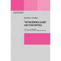 "The Philosophical Illness" and Other Writings