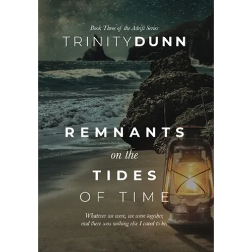 Remnants on The Tides of Time