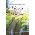 Words for the Widow: Discovering Your Place and Purpose