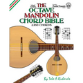 The Octave Mandolin Chord Bible: GDAE Standard Tuning 2,160 Chords
