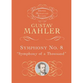 Symphony No. 8: Symphony of a Thousand
