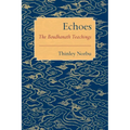 Echoes: The Boudhanath Teachings