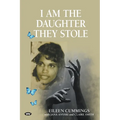 I am the Daughter they Stole