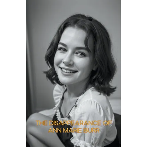 The Disappearance of Ann Marie Burr