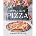 King Arthur Baking Company's Book of Pizza: Recipes for Every Pizza Maker (a Cookbook)