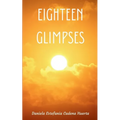 Eighteen Glimpses