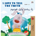 I Love to Tell the Truth (English Pashto Bilingual Book for Kids)