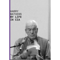 My Life in CIA: A Chronicle of 1973