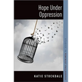 Hope Under Oppression