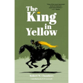 The King in Yellow (Warbler Classics Annotated Edition)