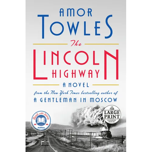 The Lincoln Highway: A Read with Jenna Pick (a Novel)