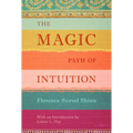The Magic Path of Intuition