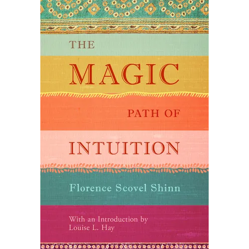 The Magic Path of Intuition