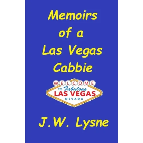 Memoirs of a Las Vegas Cabbie