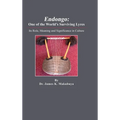 Endongo: Its Role, Meaning and Significance in Culture