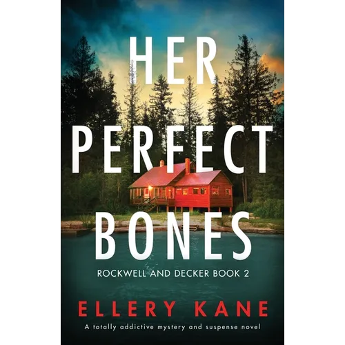 Her Perfect Bones: A totally addictive mystery and suspense novel