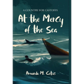 At the Mercy of the Sea