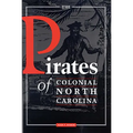 The Pirates of Colonial North Carolina
