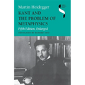 Kant and the Problem of Metaphysics, Fifth Edition, Enlarged