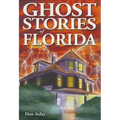 Ghost Stories of Florida