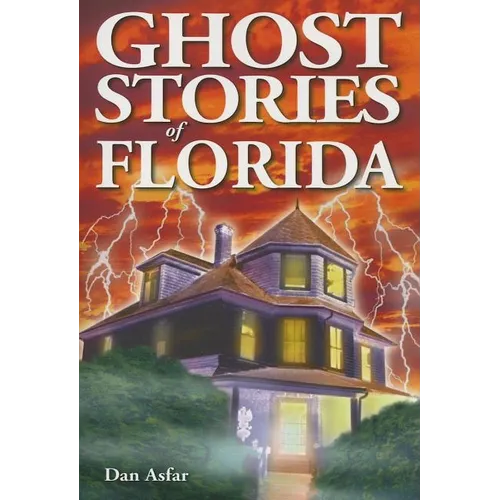 Ghost Stories of Florida