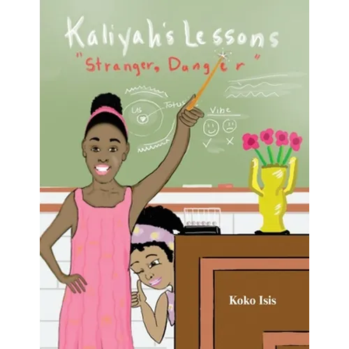 Kaliyah's Lesson: Stranger Danger