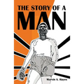 The Story Of A Man