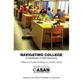 Navigating College: A Handbook on Self Advocacy Written for Autistic Students from Autistic Adults