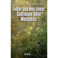 Linear and Non-linear Continuum Solid Mechanics