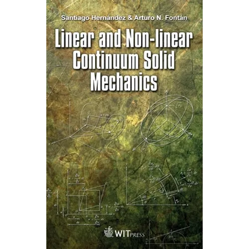 Linear and Non-linear Continuum Solid Mechanics