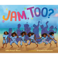 Jam, Too?
