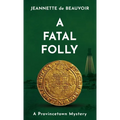 A Fatal Folly: A Provincetown Mystery