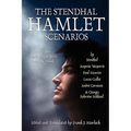 The Stendhal Hamlet Scenarios and Other Shakespearean Shorts from the French