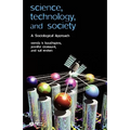 Science, Technology, and Society: A Sociological Approach