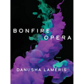 Bonfire Opera: Poems