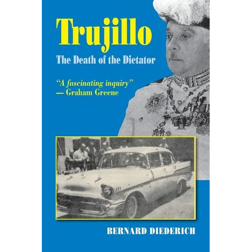 Trujillo: The Death of a Dictator
