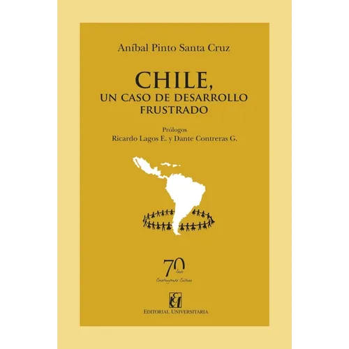 Chile, un caso de desarrollo frustrado