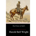 That Printer of Udell's: A Story of the Middle West